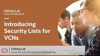 Introducing Security Lists for Oracle Cloud Infrastructure VCNs