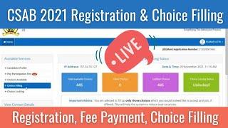 CSAB Counselling 2021 Registration And Choice Filling Live  || CSAB Counselling 2021