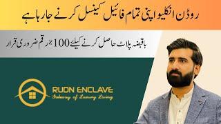 Rudn Enclave latest updates about late instalment | Files Cancellation | Development updates