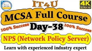 Day- 38. NPS (Network Policy Server) #mcsa2023 #mcsaserver2019systemadminfullcourse #mcsacourse #IT