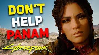 Cyberpunk 2077 - What Happens If You DON'T HELP PANAM with Nash and Saul