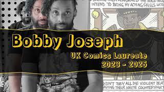Bobby Joseph - UK Comics Laureate 2023-2025
