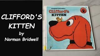 Read Aloud Book - Clifford’s Kitten by Norman Bridwell