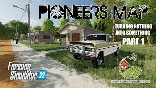 New farmer in town! Lets get to work! Pioneers Map Part 1