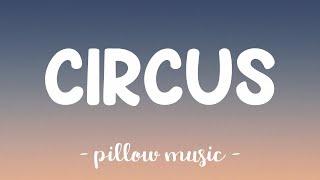 Circus - Britney Spears (Lyrics) 