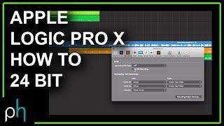 HOW TO 24bit - APPLE LOGIC PRO X | NO TALK | Pettinhouse.com