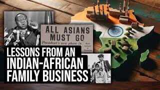 Adarsh Shah Pt. 1: Lessons from an 116 year old Indian-African Family Business