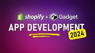 Shopify App Development with Gadget.dev