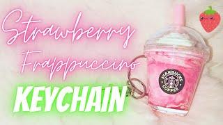 DIY - How to Make a Strawberry Frappuccino Keychain! 