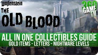 Wolfenstein The Old Blood - All in One Collectibles Guide (Gold Items, Letters, Nightmare Levels)