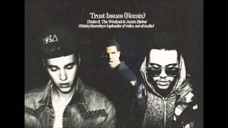 Trust Issues (Remix) Drake ft. The Weeknd & Justin Bieber