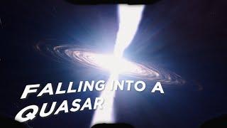 Falling Into a QUASAR (Simulation)