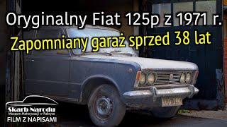 Oryginalny Polski Fiat 125p z 1971 roku -  Zapomniany garaż sprzed 38 lat // Muzeum SKARB NARODU