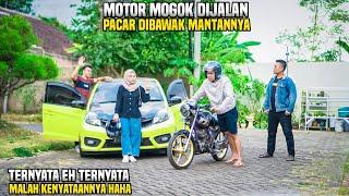 MOTOR MOGOK DIJALAN, PACAR DIBAWAK MANTANNYA !! Ternyata eh ternyata malah kenyataannya ...