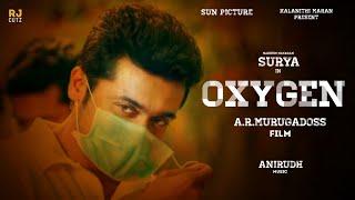 OXYGEN - Official Trailer 2021 | Suriya | Shuruthi haasan | Anirudh | AR Murugadoss | RJ CUTZ OFF