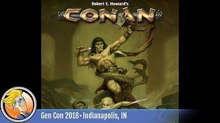 Conan: Adventures in an Age Undreamed Of — overview at Gen Con 2018