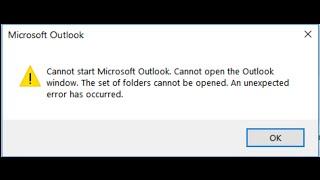 Fix Microsoft Outlook Error Cannot Start Microsoft Outlook The Set Of Folders Cannot Be Opened On PC