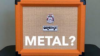 Orange Crush 20 vs Metal: YOU Have to Hear This DEMO!