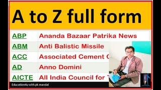 A To Z Full Form||All Full Forms||A to Z Abbreviation|| Education से संबंधित सभी full form