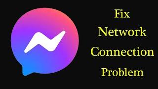 Fix Messenger App Network / Internet Connection Problem Android & Ios - No Internet Connection Error