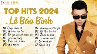 Lê Bảo Bình TOP Hits 2025 - Chấp Nhận Đi, Nơi Vực Nơi Trời | Nhạc Trẻ Ballad Hay Nhất 2025