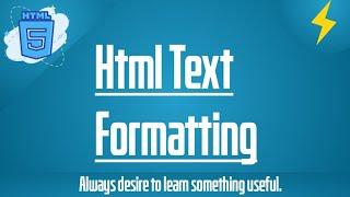 Html Text formatting in thunder coding / html5  / html tutorial