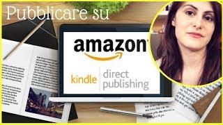 PUBBLICARE UN LIBRO SU AMAZON CONVIENE?