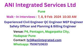 Jobs Pune ANI Integrated Services Ltd Hadapsar, Walk In Engineers & Graduates 7, 8, 9 Feb 10 30 AM