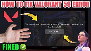 how to fix valorant error code val 59 | valorant 59 error | valorant login error 59