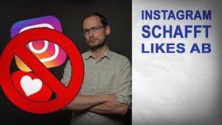 Instagram schafft die Likes ab!?