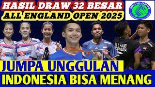 OPTIMIS MENANG ‼️ Hasil Draw Semua Sektor 32 Besar Badminton YONEX ALL ENGLAND OPEN 2025 Hari Ini