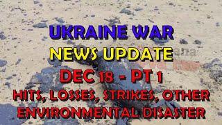 Ukraine War Update NEWS (20241218a): Pt 1 - Overnight & Other News, Black Sea oil Disaster