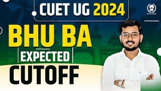 BHU BA 2024 Expected Cutoff | CUET 2024 Safe Score | BHU CUET BA cutoff | Suraj Sir #cuetcutoff