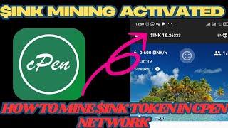 $INK MINING ACTIVATED|HOW TO MINE $INK TOKEN IN CPEN APP NEW UPDATE|CPEN MINING APP LATEST UPDATE