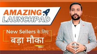 AMAZING LAUNCHPAD  Low Cost Amazon Seller Account Management Service  Sell On Amazon (INDIA)