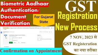 GST New Registration Process 2024 | Biometric Aadhaar Authentication | Confirmation on appointment
