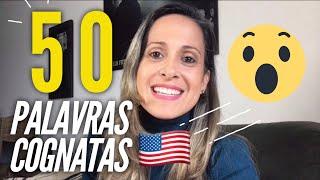 50 PALAVRAS EM INGLÊS PARECIDAS COM PORTUGUÊS - Teacher Allie