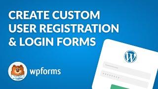 How to Create Custom WordPress Login & Registration Forms with WPForms (Step-by-Step Tutorial)