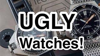 Ugly Watches - DON'T WEAR THESE WATCHES!
