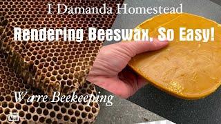 Rendering Beeswax, So Easy!