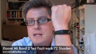 Xiaomi Mi Band 2 Test Fazit nach 72 Stunden