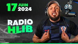 RADIO HLIB DU 17 JUIN 2024