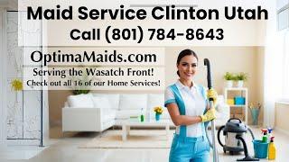 Maid Service Clinton Utah