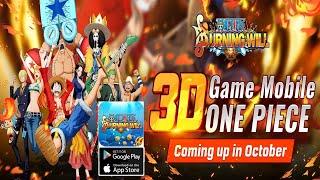 One Piece Burning Will English Gameplay - Upcoming October Android iOS