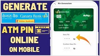 How To Generate Canara Bank Debit Card ATM PIN online on Mobile Banking