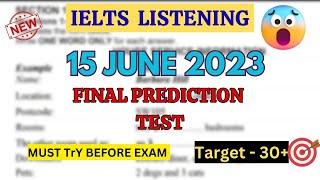 June 15,24 IELTS Predicted Listening Test 2023 with answers | 15June IELTS EXAM OUT