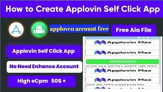 How to create  applovin self click app without enhance android builder self click aia file free 2023