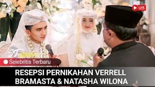 Hari ini‼️Verrell bramasta & Natasha wilona telah resmi jadi suami istri Inilah resepsi nikah mereka