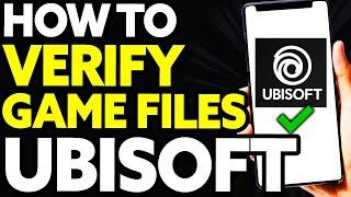 How To Verify Game Files on Ubisoft Connect (EASY!)