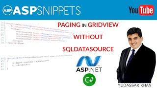 Implement Paging in GridView without DataSource (SqlDataSource) in ASP.Net using C#